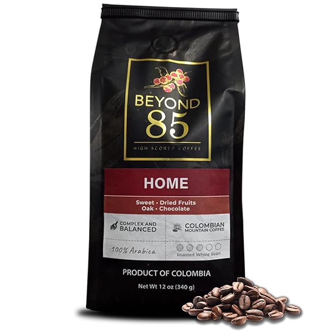 Beyond 85 Home Colombian Coffee – Espresso - 340g Whole Beans – Smooth & Rich Roast for Fresh Brewing – Best for Drip, French Press & Espresso – Single-Origin with Sweet Notes & Gardenia Aroma