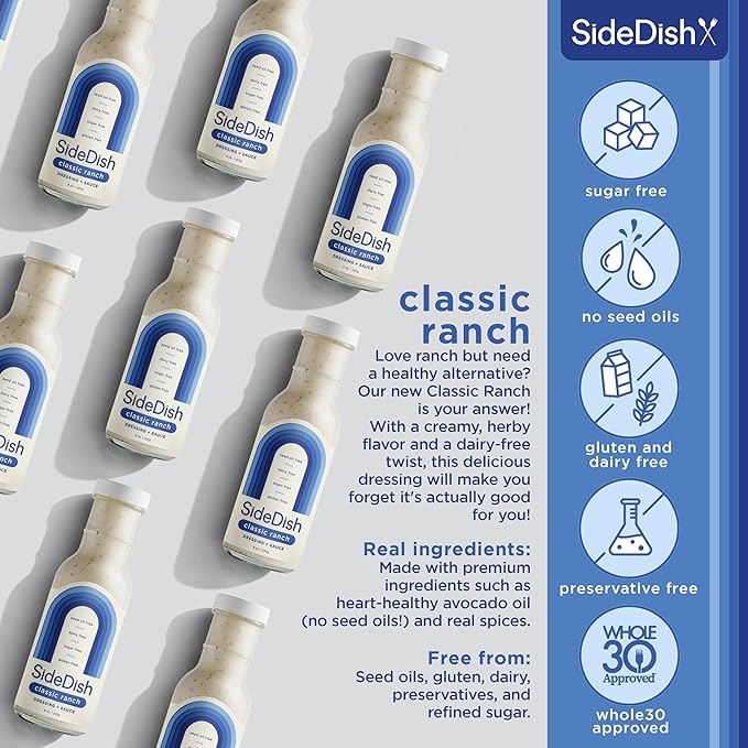 SideDish Classic Ranch Dressing (Pack of 3) - Seed Oil Free, Dairy Free & Gluten Free Salad Dressing w/Avocado Oil - Sugar Free, Low Sodium Healthy Ranch Dressing - Paleo Dressing for Sauces & More