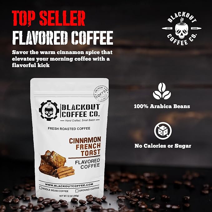Blackout Coffee Cinnamon French Toast Flavored Ground Coffee – Medium Roast, Smooth Taste, Guilt-Free Indulgence – Freshly Roasted 12oz Pouch, American Made