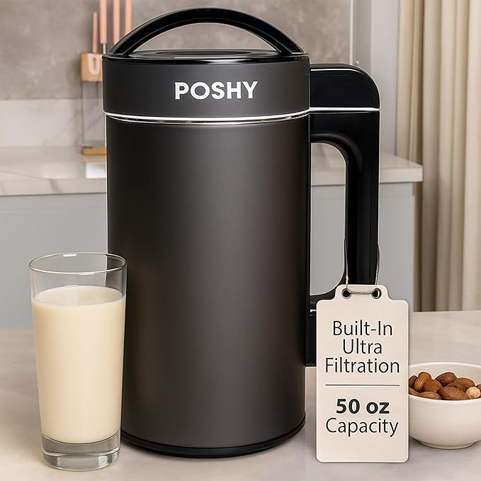 Poshy Nut Milk Maker 50 oz (1.5 L) – Ultra Filtration (No Mesh Bags), Self-Clean, Quiet Motor, Texture Control – Almond/Oat/Soy – Stainless Steel, 120V