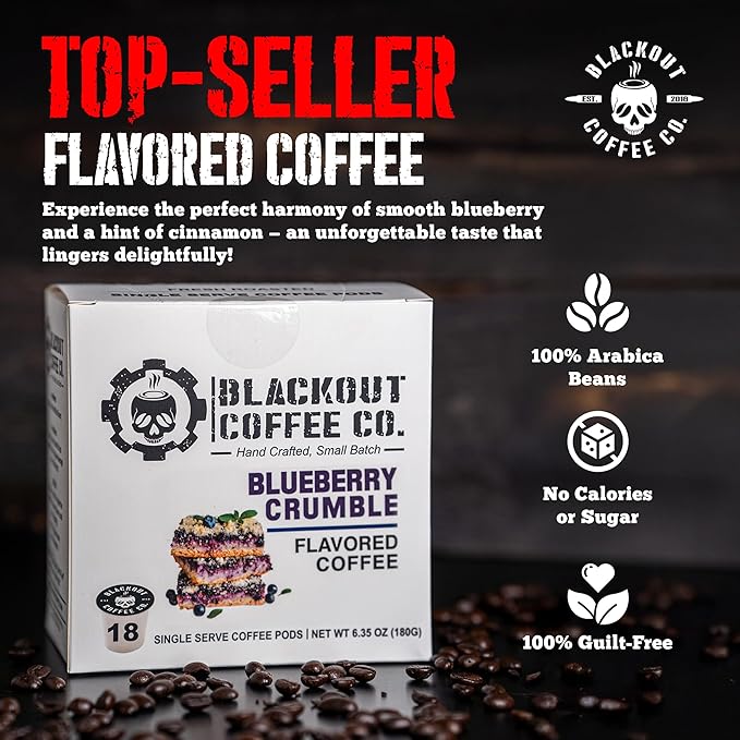 Blackout Coffee Blueberry Crumble Flavored Coffee Pods – Medium Roast, Smooth Taste, Guilt-Free Indulgence – Freshly Roasted 18 Count, American Made